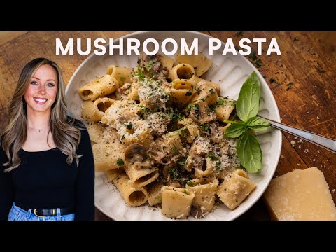 The Easiest and Tastiest Mushroom Pasta