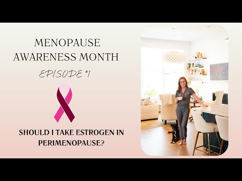 Should I Take Estrogen in Perimenopause? | Empowering Midlife Wellness