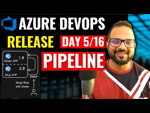 Day-5/16 Azure DevOps Release Pipelines | Blue Green Deployment | Azure DevOps Zero to Hero series