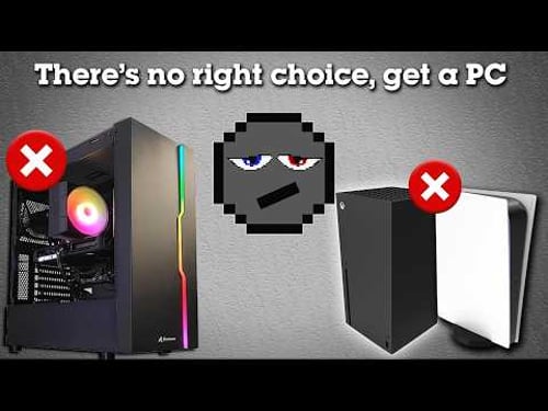 You Want a Console? Here’s Why That’s a Bad Life Choice