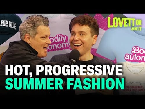 Isaac Mizrahi Rates Crooked Media Merch | Lovett or Leave It
