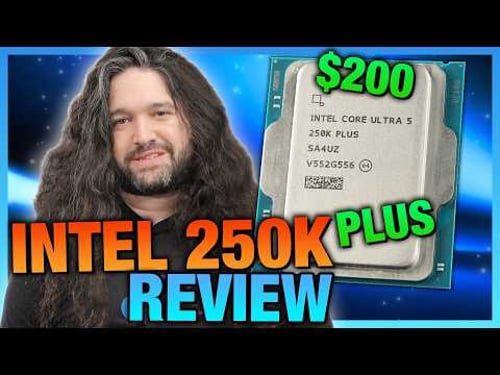 Intel Ultra 5 250K Plus CPU Review & Benchmarks: Gaming, Production, & Power Consumption