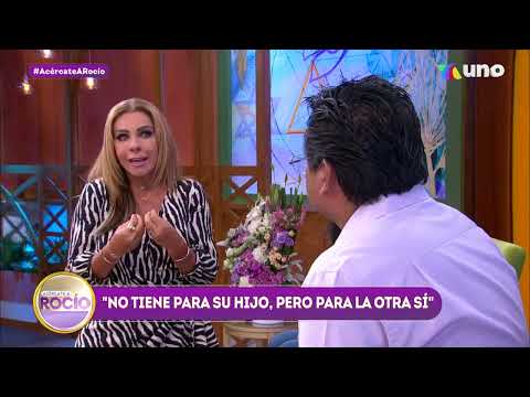 “No tiene para su hijo, pero para la otra sí” Programa del 20 de Julio 2022 / Acércate A Rocío