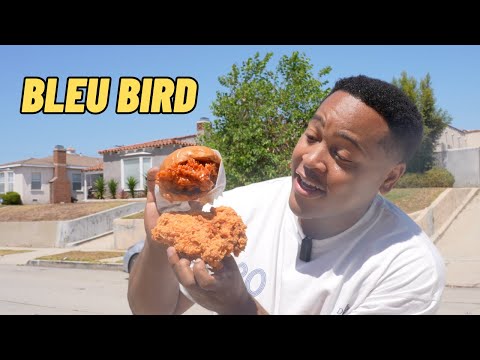 Trying Bleu Bird Chicken | LA's Newest Fried Chicken Joint