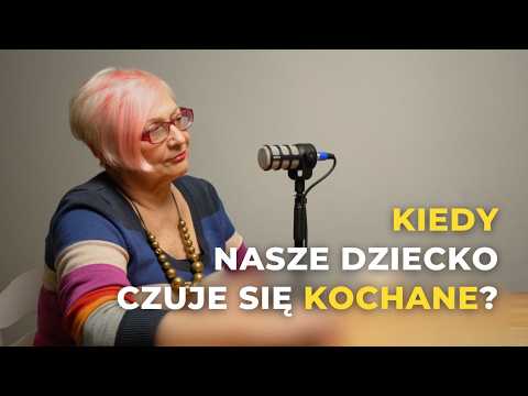 #120 - Kiedy nasze dziecko czuje się kochane? O akceptacji i uczuciach rozmawiamy z Marią Berlińską