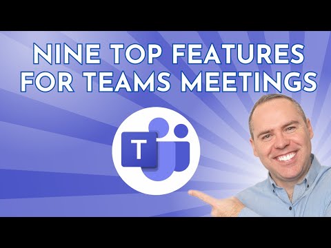 9 Must-Know Microsoft Teams Features to Improve Your Next Teams Meeting (2023)
