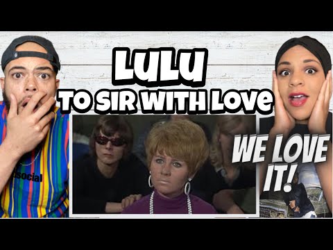 Lulu - To Sir, With Love | FIRST TIME HEARING REACTION