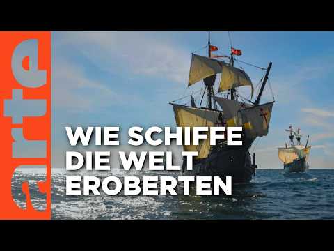 Schiffe, Meere, Macht - Beginn der Globalisierung | Doku HD | ARTE
