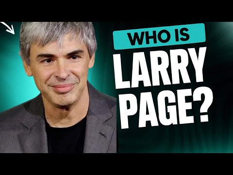 The Untold Story of Larry Page: The Genius Who Built Google