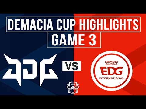 JDG vs EDG Highlights Game 3 | Demacia Cup 2025 | JD Gaming vs EDward Gaming