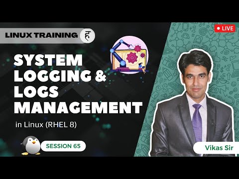 Session-65 | System Logging & Logs Management in Linux | Managing Logs in RHEL 8 | Nehra Classes