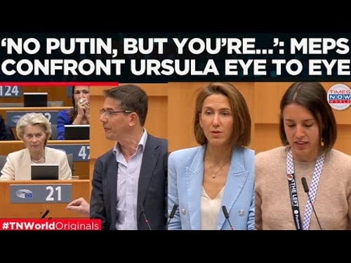 BRUSSELS UNDER FIRE: MEPs Brutally Confront Ursula Over Ukraine's War Funding | Times Now World