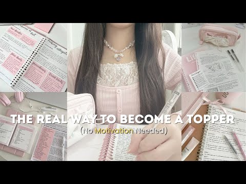 The Real Way to Become a Topper