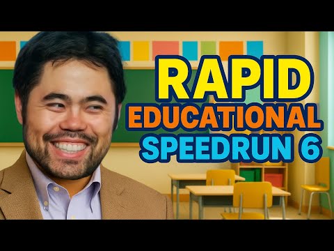 MASTER SLOWKARU EDUCATIONAL SPEEDRUN 6! HE TEACHES YOU MORE CHESS!!