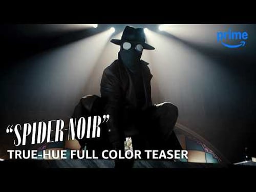 “Spider-Noir” – True-Hue Full Color Teaser Trailer | Prime Video