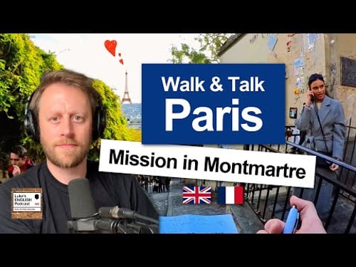 Walk & Talk: Paris (Mission in Montmartre) ππΎ