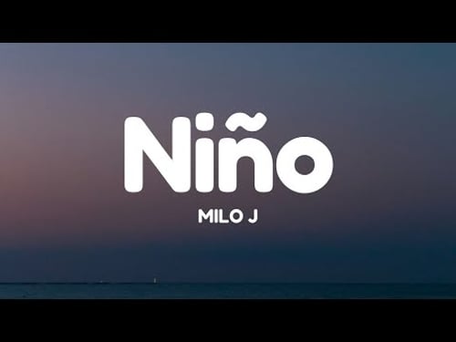Milo J - Niño (Letra/Lyrics)