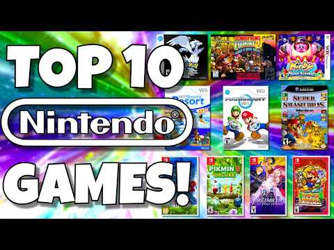 The Top 10 Best Nintendo Games of ALL TIME!