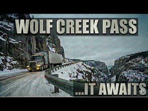 Wolf Creek Pass - Still America's Most Dangerous Mountain Crossing?