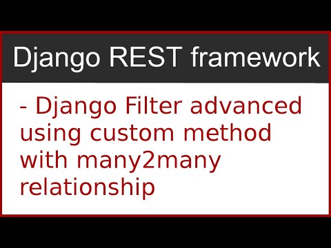 12 | Advanced django filter | by Hardik Patel