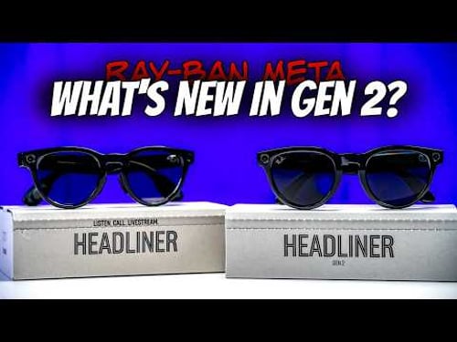 Wait… Did Anything Change? // Ray-Ban Meta Gen 2 Unboxing