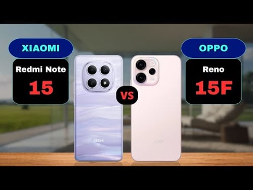 Redmi Note 15 5G vs Oppo Reno 15F 5G Comparison