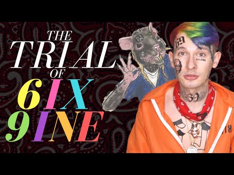 The Trial of 6IX9INE