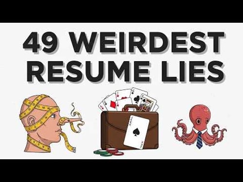 49 Weirdest Resume Lies People Told to Get a Job in the US