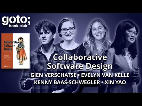 Collaborative Software Design • E. van Kelle, G. Verschatse, K. Baas-Schwegler & X. Yao • GOTO 2024