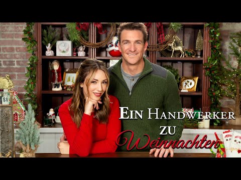 Ein Handwerker zu Weinnachten | Weihnachtsfilm auf Deutsch | Nicola Posener | Bradford B. Johnson