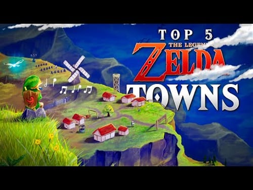 Top 5 Zelda Towns