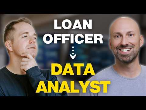 Loan Officer Becomes a Data Analyst WITHOUT a Degree