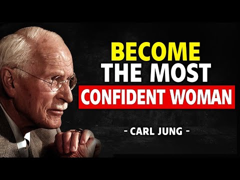 Confident Women Know This SECRET - Carl Jung