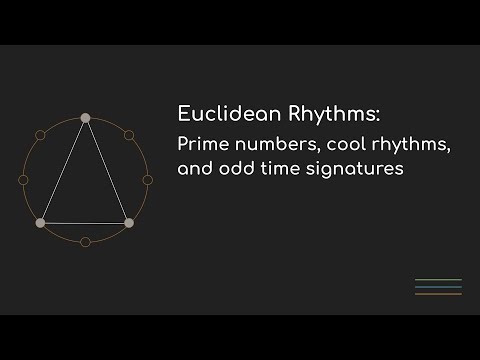 Digging in to Euclidean Rhythms: Prime numbers, cool rhythms, and odd time signatures