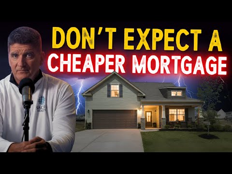 Don't Expect a Cheaper Mortgage