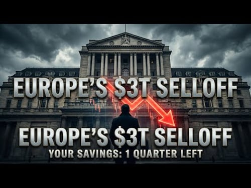 Europe's $3 Trillion Selloff Is Here | Your Savings Have One Quarter Left