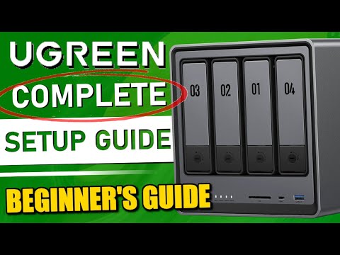 COMPLETE UGREEN NAS Setup Guide - 2025 EVERYTHING VERSION
