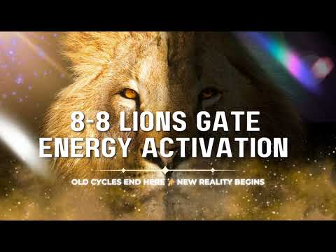 8/8 Lion’s Gate Portal 🦁 Fully Clear Old Cycles & Transition into the New Earth Timeline