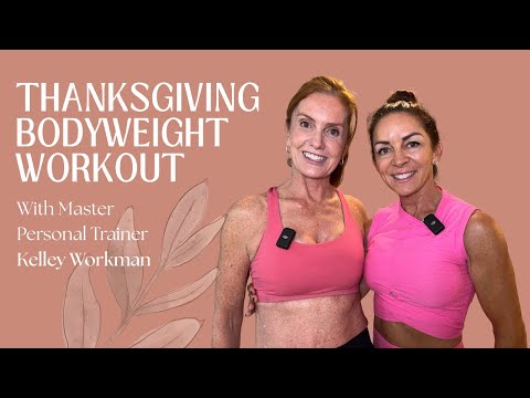 Thanksgiving Bodyweight Workout: No Equipment, Anywhere You Are | Empowering Midlife Wellness
