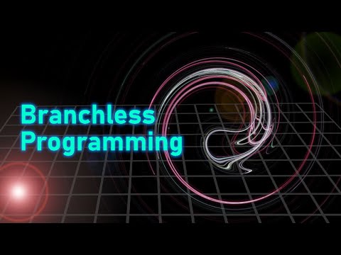 Branchless Programming: Why "If" is Sloowww... and what we can do about it!