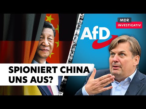 AfD-Mitarbeiter unter Spionageverdacht – Chinas Einfluss in Deutschland