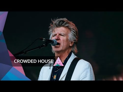 Crowded House - Don't Dream It's Over (Glastonbury 2022)