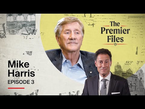 The Premier Files: Mike Harris | The Premier Files