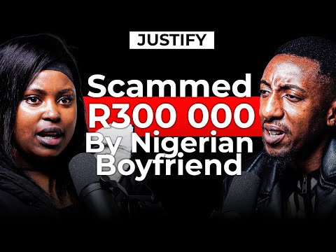 Scammed R300 000 By Nigerian Boyfriend - Mmathapelo