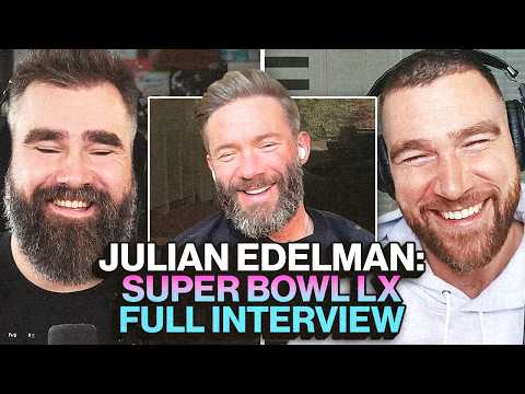 Julian Edelman on Superbowl LX, His Hilarious Mike Vrabel Story and His First Superbowl