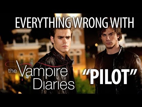 Everything Wrong With The Vampire Diaries "Pilot"