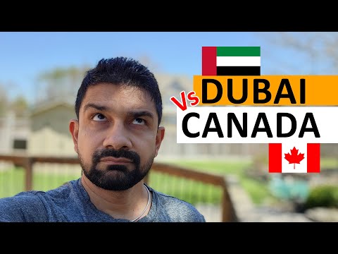 Dubai Vs Canada - Which is a better choice for Indians to move #dubai #canada #immigration