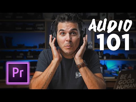 INSTANTLY IMPROVE your audio - AUDIO 101 in Premiere Pro 2020