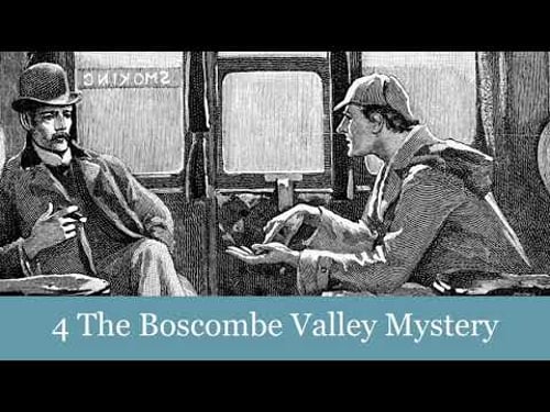 4 The Boscombe Valley Mystery from The Adventures of Sherlock Holmes (1892) Audiobook