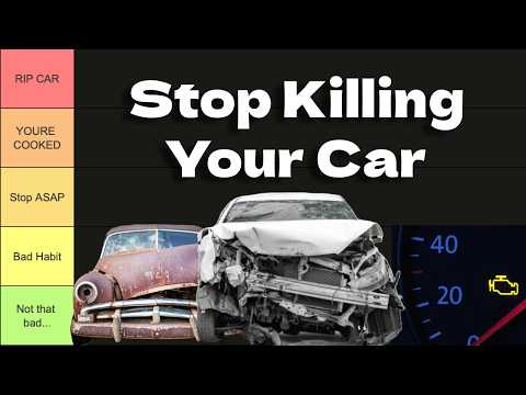 SUBTLE Habits That DESTROY Your Car (Tier List)